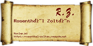 Rosenthál Zoltán névjegykártya